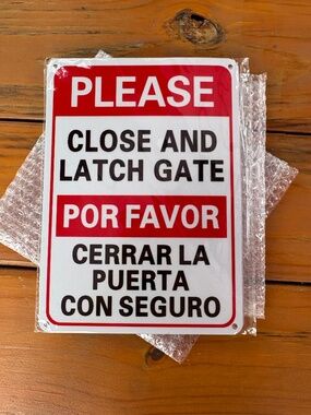 4- New Signs Please Close and Latch Gate in English and Spanish Outdoor Aluminum